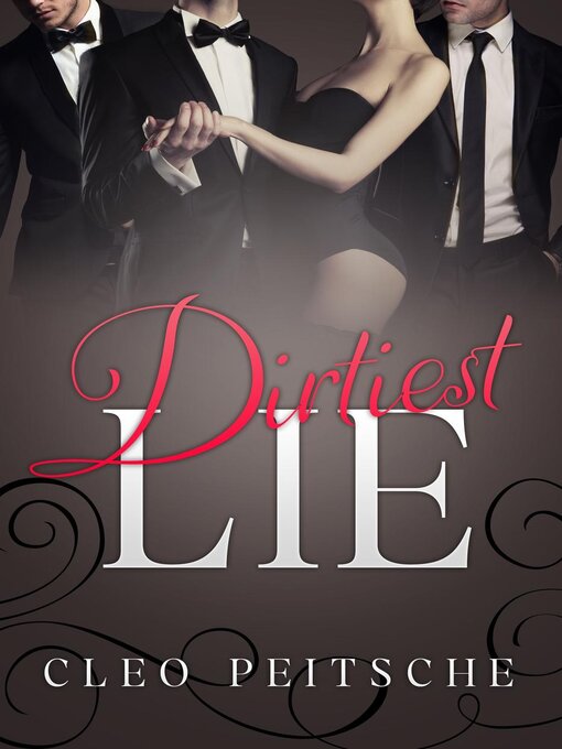 Title details for Dirtiest Lie by Cleo Peitsche - Available